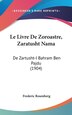 Le Livre de Zoroastre Zaratusht Nama by Frederic Rosenberg, Hardcover | Indigo Chapters