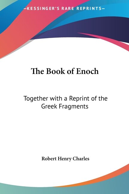 The Book of Enoch by Robert Henry Charles, Hardcover | Indigo Chapters