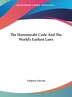 The Hammurabi Code And The World's Earliest Laws by Chilperic Edwards, Hardcover | Indigo Chapters