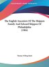 The English Ancestors Of The Shippen Family And Edward Shippen Of Philadelphia (1904) by Thomas Willing Balch, Hardcover | Indigo Chapters