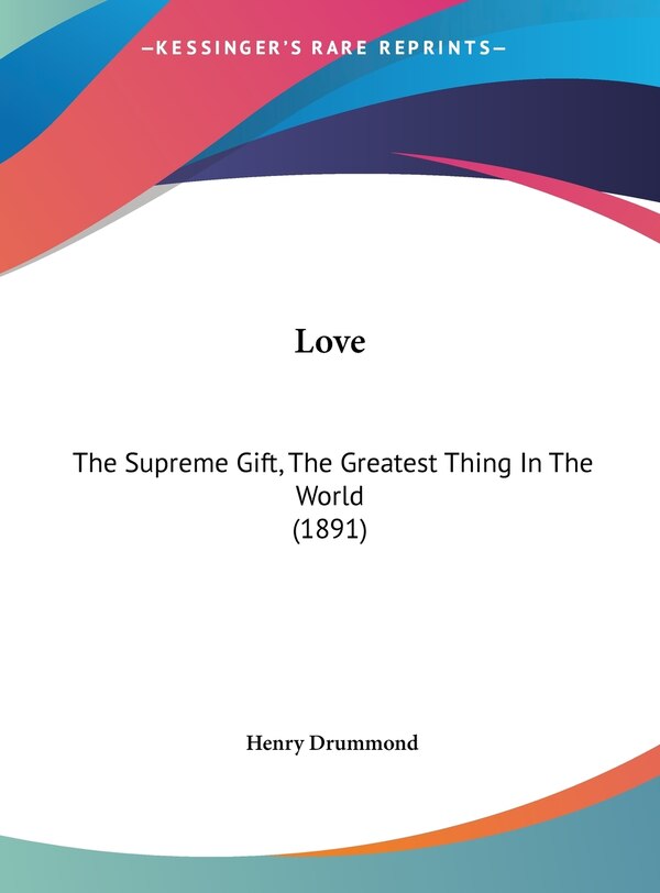 Love by Henry Drummond, Hardcover | Indigo Chapters