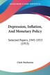 Depression Inflation And Monetary Policy by Clark Warburton, Paperback | Indigo Chapters