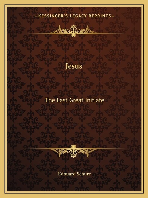 Jesus by Edouard Schure, Paperback | Indigo Chapters