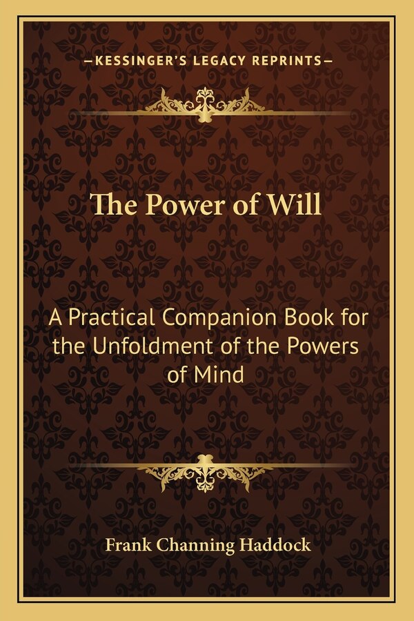 The Power of Will by Frank Channing Haddock, Paperback | Indigo Chapters