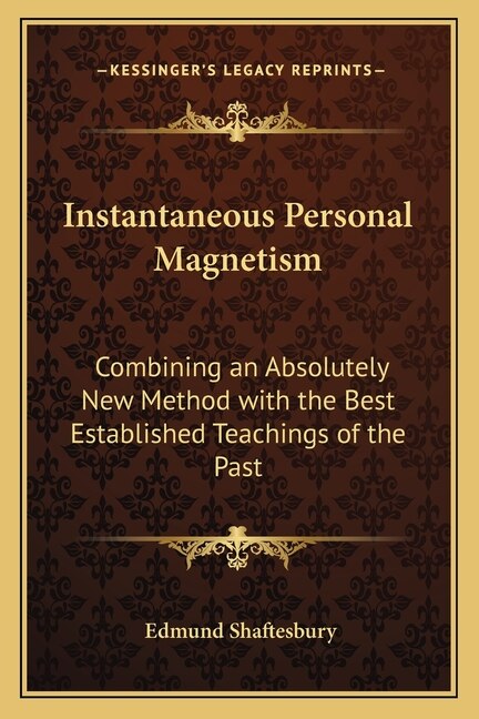 Instantaneous Personal Magnetism by Edmund Shaftesbury, Paperback | Indigo Chapters