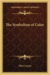 The Symbolism of Color by Ellen Conroy, Paperback | Indigo Chapters