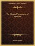 The Physical Phenomena of Mysticism by Montague Summers, Paperback | Indigo Chapters