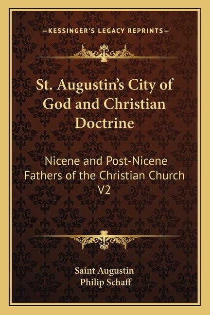 St. Augustin's City of God and Christian Doctrine by Saint Augustin, Paperback | Indigo Chapters