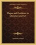 Plague and Pestilence in Literature and Art by Raymond Crawfurd, Paperback | Indigo Chapters