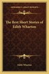 The Best Short Stories of Edith Wharton, Paperback | Indigo Chapters