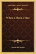 When a Man's a Man by Harold Bell Wright, Paperback | Indigo Chapters