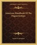 American Handbook Of The Daguerreotype by Samuel D Humphrey, Paperback | Indigo Chapters