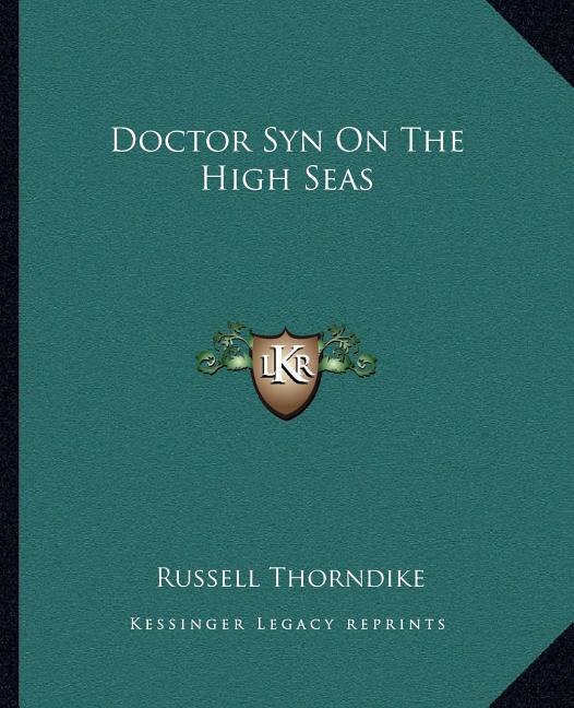 Doctor Syn on the High Seas by Russell Thorndike, Paperback | Indigo Chapters