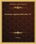 Irenaeus Against Heresies V2, Paperback | Indigo Chapters