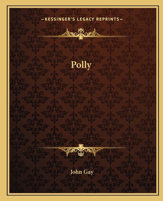 Polly by John Gay, Paperback | Indigo Chapters