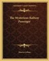 The Mysterious Railway Passenger by MAURICE LEBLANC, Paperback | Indigo Chapters