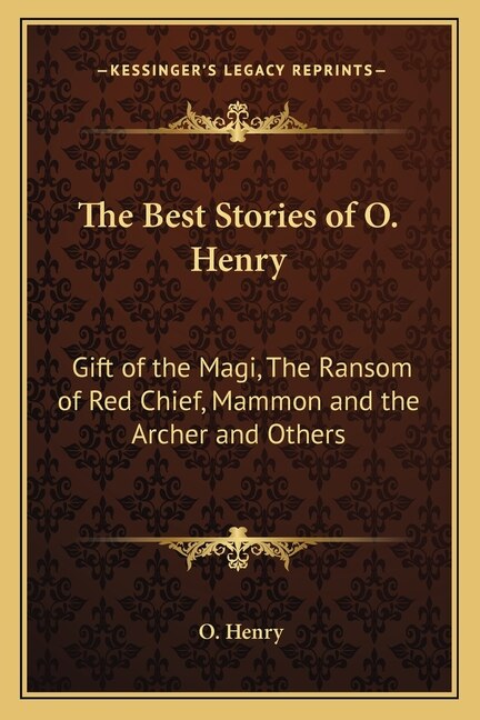 The Best Stories of O. Henry by O Henry, Paperback | Indigo Chapters