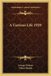 A Curious Life 1929 by George Wehner, Paperback | Indigo Chapters