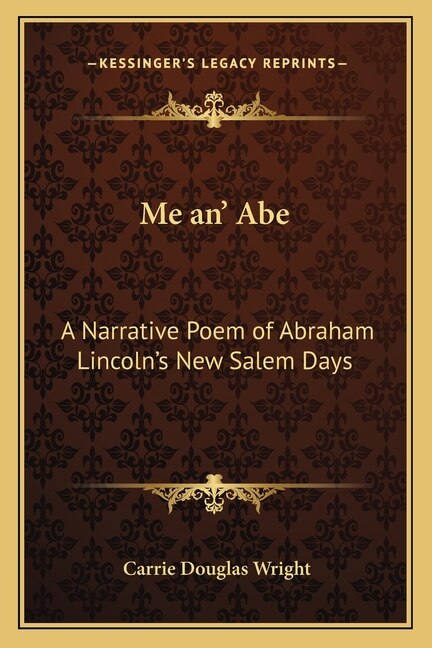 Me an' Abe by Carrie Douglas Wright, Paperback | Indigo Chapters