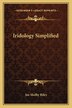 Iridology Simplified by Joe Shelby Riley, Paperback | Indigo Chapters
