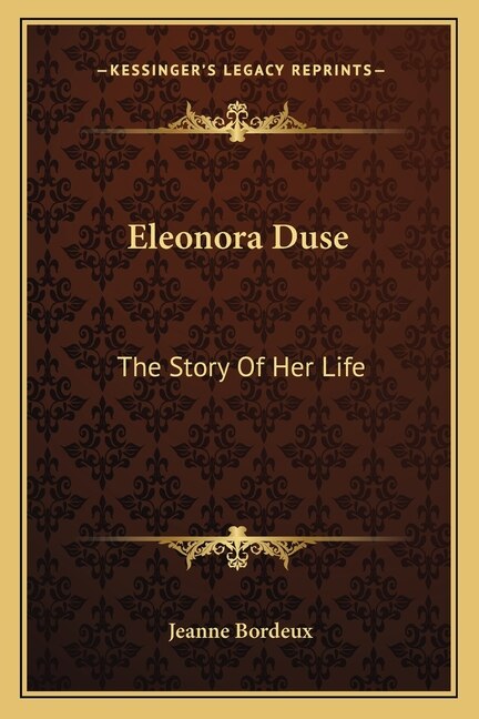 Eleonora Duse by Jeanne Bordeux, Paperback | Indigo Chapters