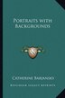 Portraits with Backgrounds by Catherine Barjansky, Paperback | Indigo Chapters