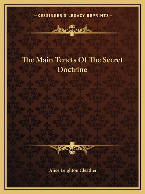 The Main Tenets of the Secret Doctrine by Alice Leighton Cleather, Paperback | Indigo Chapters
