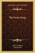 The Swan Song by Anton Chekhov, Paperback | Indigo Chapters