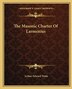 The Masonic Charter of Larmenius by Arthur Edward Waite, Paperback | Indigo Chapters