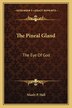 The Pineal Gland by Manly P Hall, Paperback | Indigo Chapters