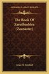 The Book Of Zarathushtra (Zoroaster) by Grace H Turnbull, Paperback | Indigo Chapters
