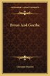 Byron And Goethe by Giuseppe Mazzini, Paperback | Indigo Chapters