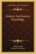 Exoteric and Esoteric Knowledge by Manly P Hall, Paperback | Indigo Chapters