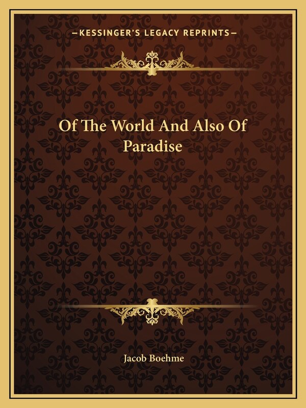 Of The World And Also Of Paradise by Jacob Boehme, Paperback | Indigo Chapters