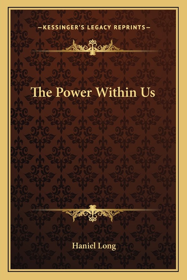 The Power Within Us by Haniel Long, Paperback | Indigo Chapters