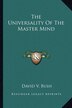 The Universality of the Master Mind by David V Bush, Paperback | Indigo Chapters