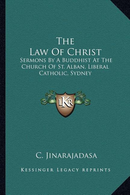 The Law of Christ by C Jinarajadasa, Paperback | Indigo Chapters