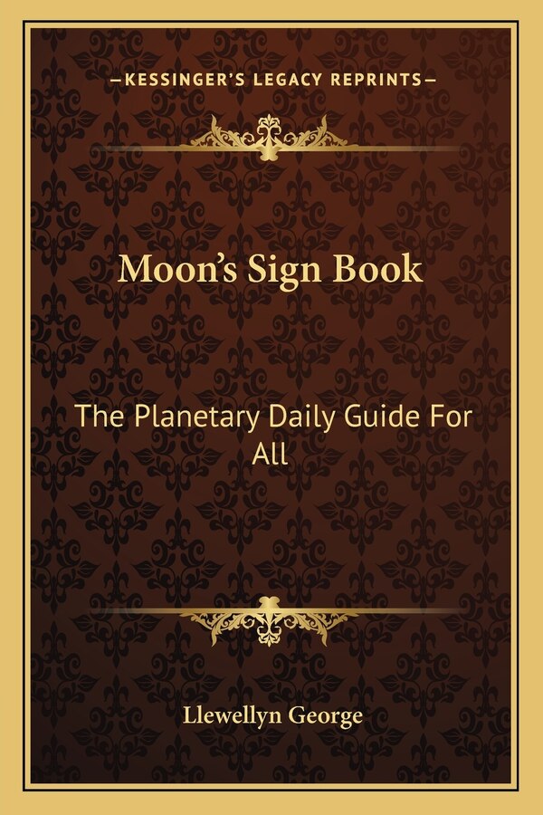 Moon's Sign Book by Llewellyn George, Paperback | Indigo Chapters