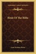 Birds Of The Bible by Gene Stratton-Porter, Paperback | Indigo Chapters