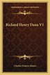 Richard Henry Dana V1 by Charles Francis Adams, Paperback | Indigo Chapters