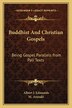 Buddhist And Christian Gospels by M Anesaki, Paperback | Indigo Chapters