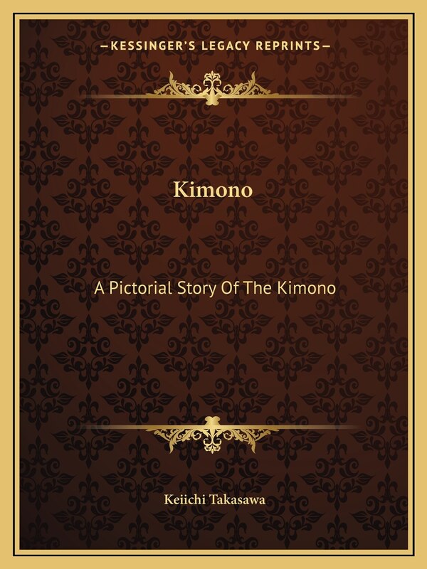 Kimono by Keiichi Takasawa, Paperback | Indigo Chapters