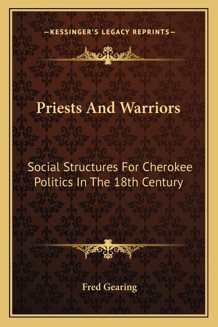 Priests and Warriors by Fred Gearing, Paperback | Indigo Chapters