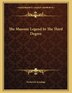 The Masonic Legend In The Third Degree by Frederick Armitage, Paperback | Indigo Chapters