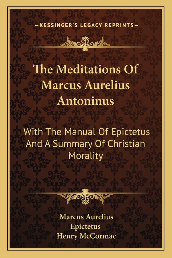 The Meditations Of Marcus Aurelius Antoninus, Paperback | Indigo Chapters