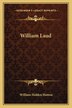 William Laud by William Holden Hutton, Paperback | Indigo Chapters
