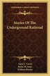 Stories Of The Underground Railroad by Anna L Curtis, Paperback | Indigo Chapters