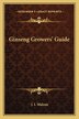 Ginseng Growers' Guide by J I Malone, Paperback | Indigo Chapters