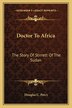 Doctor To Africa by Douglas C Percy, Paperback | Indigo Chapters