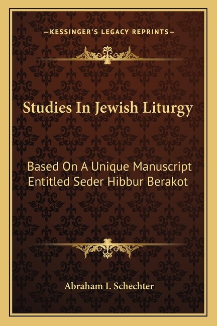 Studies in Jewish Liturgy by Abraham I Schechter, Paperback | Indigo Chapters